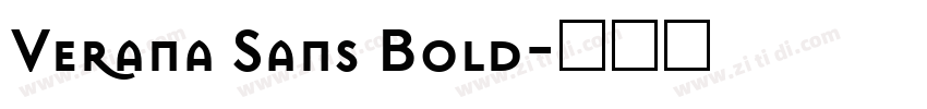 Verana Sans Bold字体转换 Verana Sans Bold字体转换
